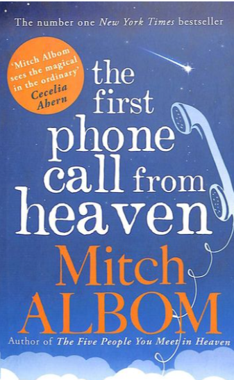 The First Phone Call from Heaven Mitch Albom