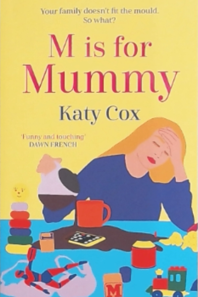 M Is for Mummy