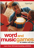 Word and Music Games for Toddles and Twos