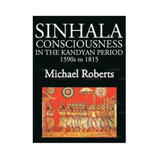 Świadomość syngaleska w okresie Kandyan 1590-1815