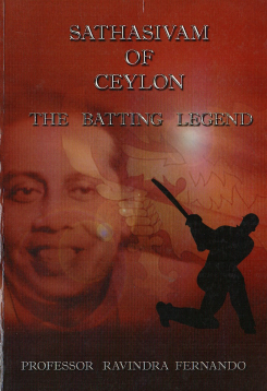 Sathasivam of Ceylon : The Batting Legend